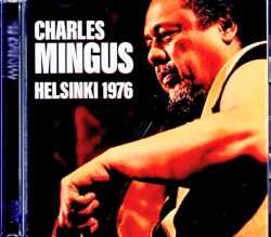 Charles Mingus Quartet チャールズ・ミンガス/Germany 09.21.1976 Broadcast Edition