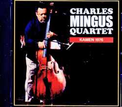 Charles Mingus チャールズ・ミンガス/Finland 1976 Re-FM Broadcast Edition
