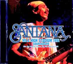 Santana サンタナ/CO,USA 06.28.1991 Complete Soundboard Edition