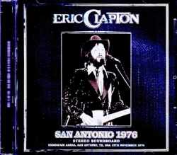 Eric Clapton エリック・クラプトン/TX,USA 11.12.1976 Soundboard Edition