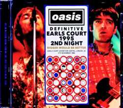 Oasis オアシス/London,UK 11.05.1995 Complete Remaster and Remix of Stereo Soundboard Recording Edition