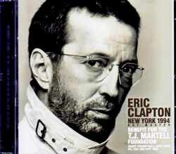 Eric Clapton エリック・クラプトン/NY,USA 05.02.1994 DAT Master Edition