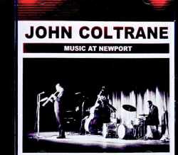 John Coltrane McCoy Tyner,Elvin Jones ジョン・コルトレーン マッコイ・タイナー/RI,USA 07.01.1961 Remastered