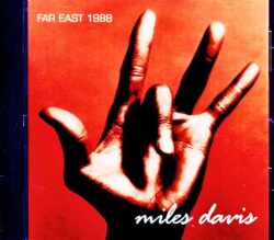 Miles Davis Kenny Garrett マイルス・デイヴィス ケニー・ギャレット/Tokyo,Japan 07.31.1988 FM Broadcast Edition