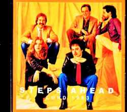 Steps Ahead Mike Mainieri,Michael Brecker,Eliane Elias ステップス・アヘッド/Sweden 04.20.1983 FM Broadcast Edition