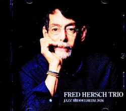 Fred Hersch Trio フレッド・ハーシュ/Belgium 05.24.2026 Soundboard Edition