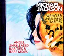 Michael Jackson マイケル・ジャクソン/Angel and Miracles Unreleased Rare Mixes