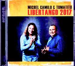 Michel Camilo Tomatito ミシェル・カミロ トマティート/Switzerland 05.05.2017