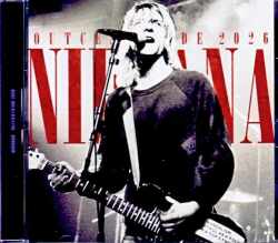 Nirvana ニルヴァーナ/Home Demos,Alternate Takes,Rehearsals and Studio Sessions 1987-1994