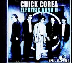 Chick Corea Elektric Band II チック・コリア/Finland 04.13.1994