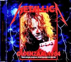 Metallica メタリカ/Netherlands 06.08.1984
