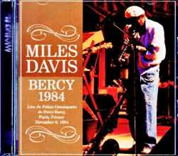 Miles Davis John Scofield,Bob Berg マイルス・デイヴィスジョン・スコフィールド/France 11.06.1984 FM Broadcast Edition