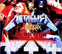 Metallica Anthrax メタリカ アンスラックス/England,UK 09.18.1986 Complete & more