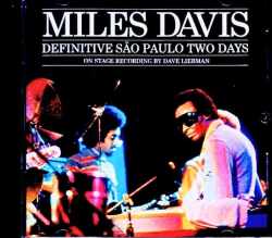 Miles Davis Dave Liebman マイルス・デイヴィス デイヴ・リーブマン/Brazil 1974 2Days Remastered
