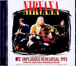 Nirvana ニルヴァーナ/NY,USA 11.18.1993 Rehearsals Soundboard Edition