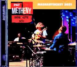 Pat Metheny Side Eye パット・メセニー/CT,USA 11.06.2021 Complete