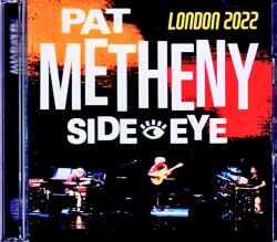 Pat Metheny Side Eye パット・メセニー/London,UK 06.12.2022