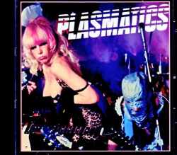 Plasmatics プラズマティックス/NY,USA 1978 & more