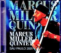 Marcus Miller Quintet マーカス・ミラー/Brazil 11.07.2001 FM Broadcast Edition