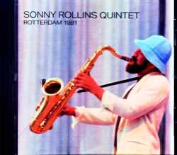 Sonny Rollins Quintet ソニー・ロリンズ/Netherlands 10.11.1981 FM Broadcast Edition