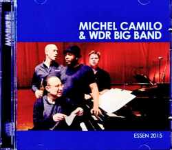 Michel Camilo and WDR Big Band ミシェル・カミロ/Germany 06.17.2015