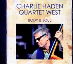 Charlie Haden Quartet West チャーリー・ヘイデン/Germany 06.11.1999