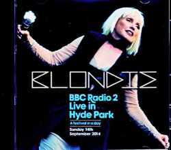 Blondie ブロンディ/London,UK 09.14.2014 Soundboard Edition