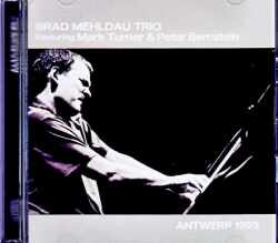 Brad Mehldau Trio Mark Turner,Peter Bernstein ブラッド・メルドー ピーター・バーンスタイン/Belgium 08.12.1999 FM Broadcast Edition
