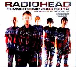 Radiohead レディオヘツド/Chiba,Japan 08.03.2003 Complete & more