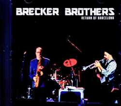 Brecker Brothers Mike Stern ブレッカー・ブラザーズ マイク・スターン/Spain 1993 FM Broadcast Edition