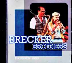 Brecker Brothers ブレッカー・ブラザーズ/Germany 1993 FM Broadcast Edition