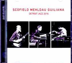 John Scofield Brad Mehldau ジョン・スコフィールド ブラッド・メルドー/MI,USA 09.05.2016 Complete