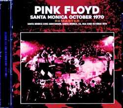 Pink Floyd ピンク・フロイド/CA,USA 10.23.1970 Complete Remastered