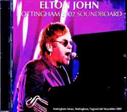 Elton John エルトン・ジョン/England,UK 11.26.2002 Complete Soundboard Edition