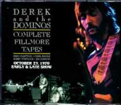 Derek and the Dominos デレク・アンド・ザ・ドミノス/10.23.1970 Early & Late