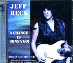 Jeff Beck ジェフ・ベック/California,USA 2006