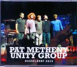 Pat Metheny Unity Group パット・メセニー/Germany 2014