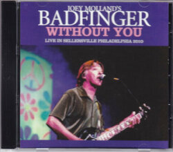 Badfinger バッドフィンガー/Pennsylvania,USA 2010