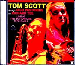 Tom Scott Jaco Pastorius,Richard Tee トム・スコット ジャコ・パストリアス/NY,USA 1978 & more