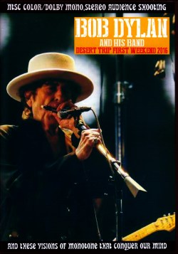 Bob Dylan ボブ・ディラン/CA,USA 10.7.2016