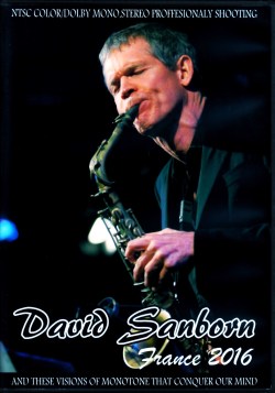 David Sanborn デヴィッド・サンボーン/France 2016