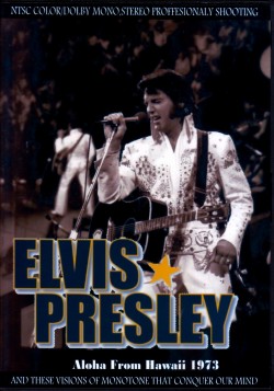 Elvis Presley エルヴィス・プレスリー/Hawaii,USA 1973