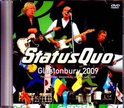Status Quo ステイタス・クォー/Glastonbury,UK 2009