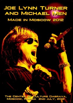 Joe Lynn Turner ジョー・リン・ターナー/Russia 2012
