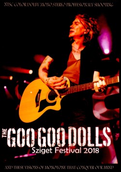 Goo Goo Dolls グーグー・ドールズ/Hungary 2018