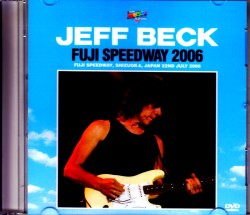 Jeff Beck ジェフ・ベック/Shizuoka,Japan 2006
