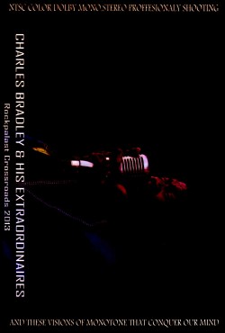 Charles Bradley チャールズ・ブラッドリー/Germany 2013