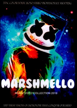 Marshmello マシュメロ/Music Video Collection 2019