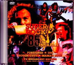 Dio,Foreigner,Rough Cutt,Mama's Boys ディオ フォリナー/Tokyo,Japan 1985 Japan Broadcast Ver.