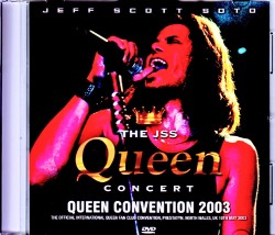 Jss,Jeff Scott Soto ジェフ・スコット・ソート/Queen Convention UK 2003